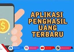 Apk Penghasil Uang Tercepat 2022 Terbukti Membayar Terbaru 2023