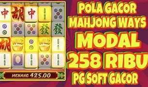 Mahjong Ways 3 - Slot Gacor Hari Ini - Pola Mahjong Ways 3 Modal Receh